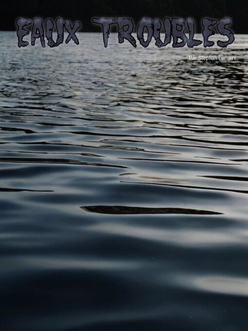 Cover image for Eaux Troubles